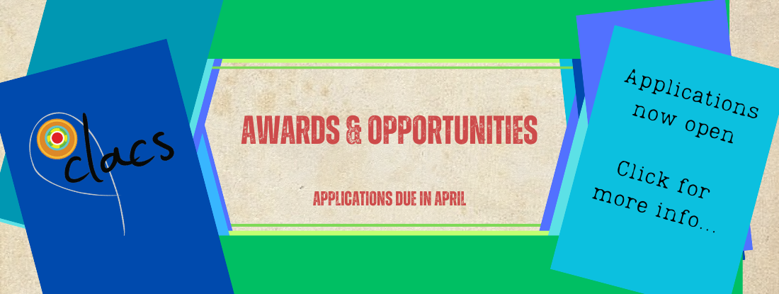 CLACS awards and opportunities spring 2024
