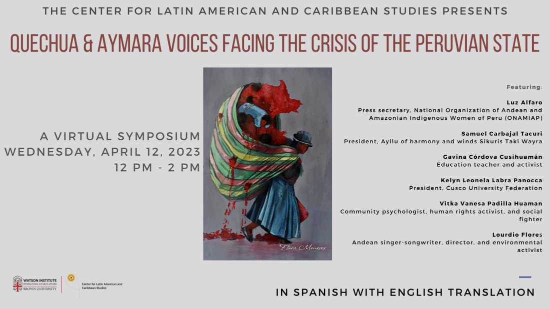 Quechua & Aymara voices facing the crisis of the Peruvian state event on April 12 from 12-2pm online