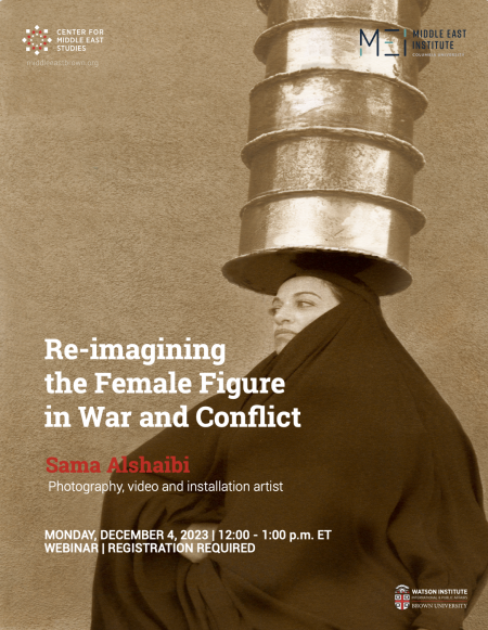 Sama Alshaibi Reimagining the female figure in war and conflict event Poster 
