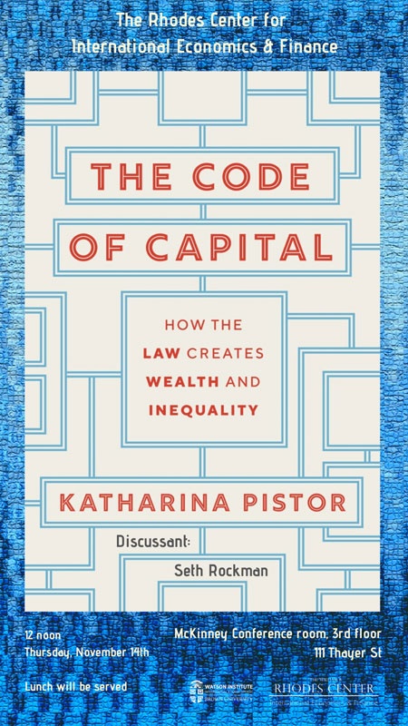 Le Code du capital. Comment la loi crée la richesse capitaliste et les  inégalités - Katharina Pistor