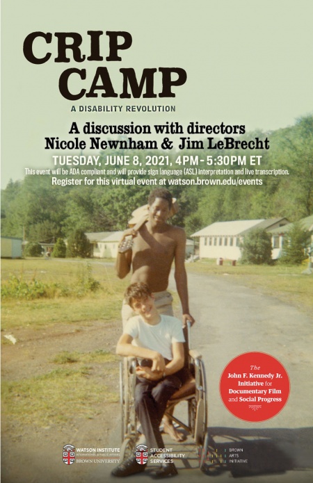 A movie poster showing a vintage color snapshot. A young adult is being pushed in his wheelchair by a counselor who has a guitar slung over his shoulder. In the background are the low slung bunks and buildings of Camp Jened, a summer camp for disabled youth. Text on the poster reads: From executive producers President Barack Obama and Michelle Obama. A Netflix original documentary. CRIP CAMP: a disability revolution. An award laurel reads: Winner Audience Award U. S. Documentary Sundance film festival 2020.