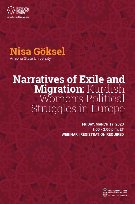 Nisa Göksel — Narratives of Exile and Migration: Kurdish Women's Political Struggles