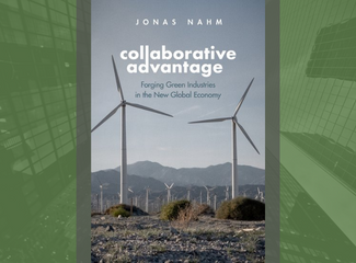 Collaborative Advantage: Forging Green Industries in the New Global Economy