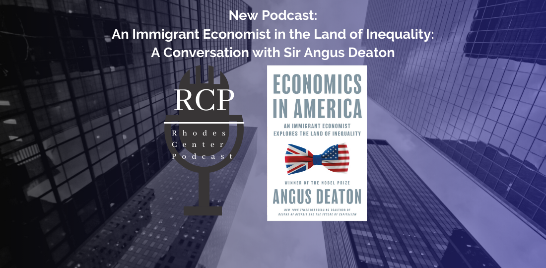 An Immigrant Economist in the Land of Inequality: A Conversation with Sir Angus Deaton 